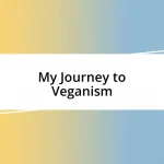 My Journey to Veganism