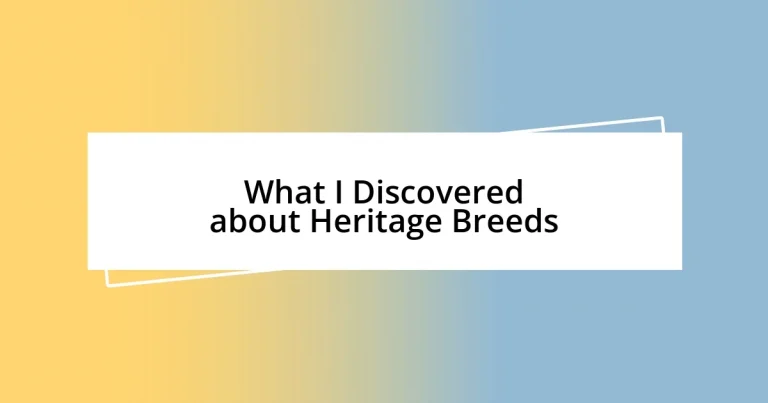 What I Discovered about Heritage Breeds