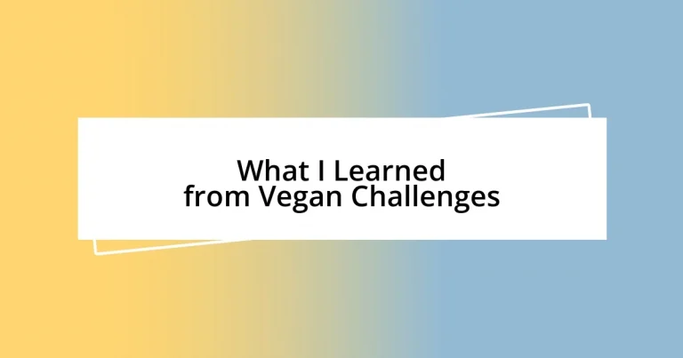 What I Learned from Vegan Challenges