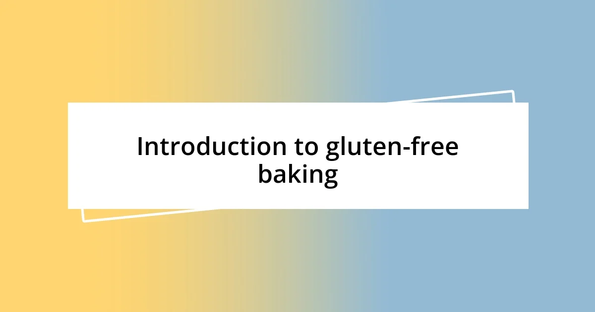 Introduction to gluten-free baking