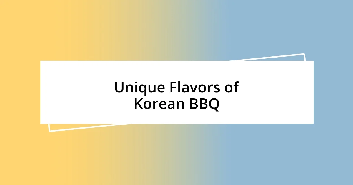 Unique Flavors of Korean BBQ